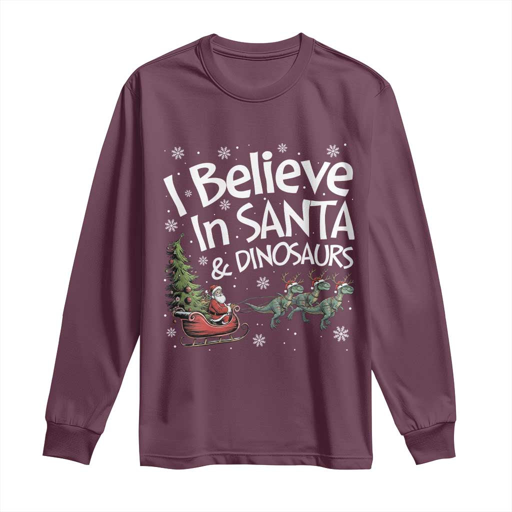 Funny Christmas Dino Long Sleeve Shirt I Believe In Santa And Dinosaur - Wonder Print Shop