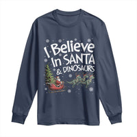 Funny Christmas Dino Long Sleeve Shirt I Believe In Santa And Dinosaur - Wonder Print Shop