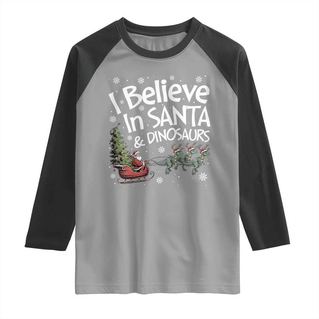 Funny Christmas Dino Raglan Shirt I Believe In Santa And Dinosaur - Wonder Print Shop