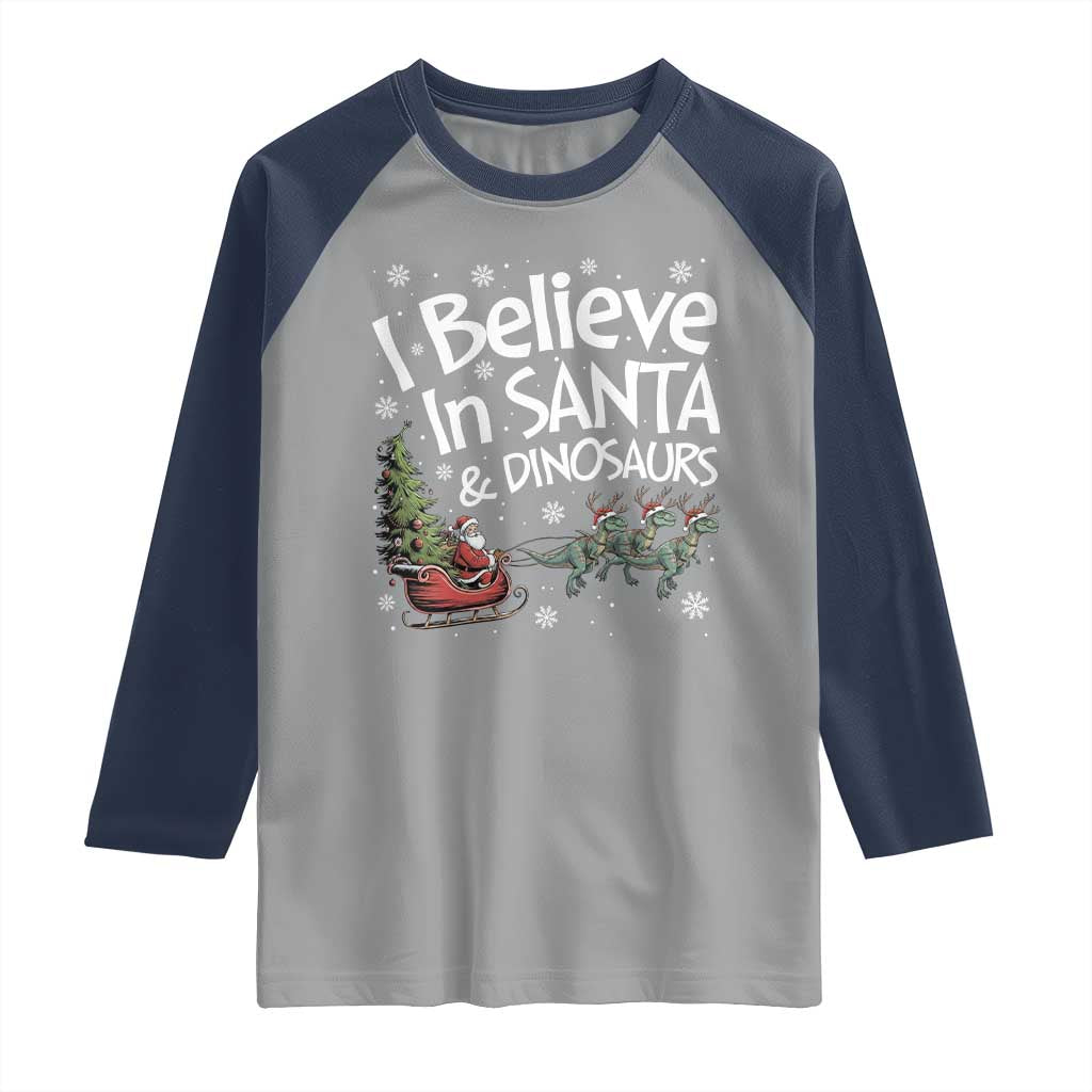 Funny Christmas Dino Raglan Shirt I Believe In Santa And Dinosaur - Wonder Print Shop