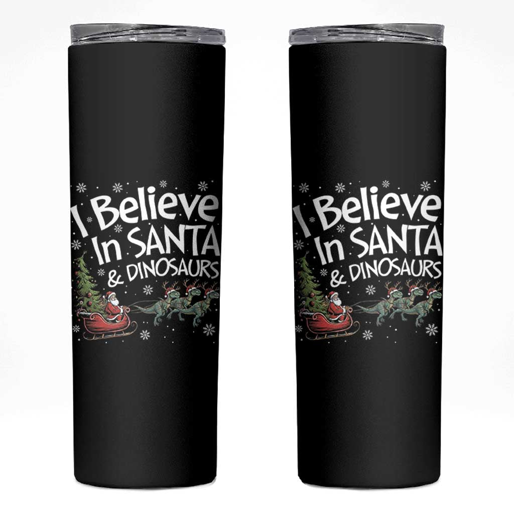 Funny Christmas Dino Skinny Tumbler I Believe In Santa And Dinosaur - Wonder Print Shop