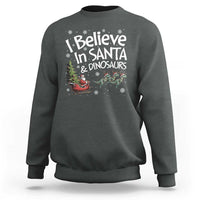 Funny Christmas Dino Sweatshirt I Believe In Santa And Dinosaur - Wonder Print Shop
