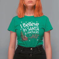 Funny Christmas Dino T Shirt For Women I Believe In Santa And Dinosaur - Wonder Print Shop