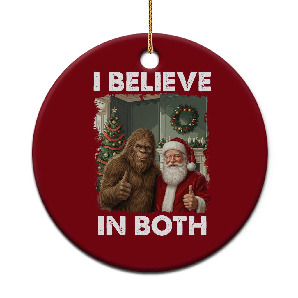 Funny Christmas Santa Bigfoot Ceramic Ornament I Believe In Both Xmas Holiday - Wonder Print Shop