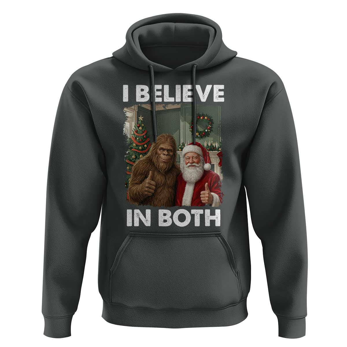 Funny Christmas Santa Bigfoot Hoodie I Believe In Both Xmas Holiday - Wonder Print Shop