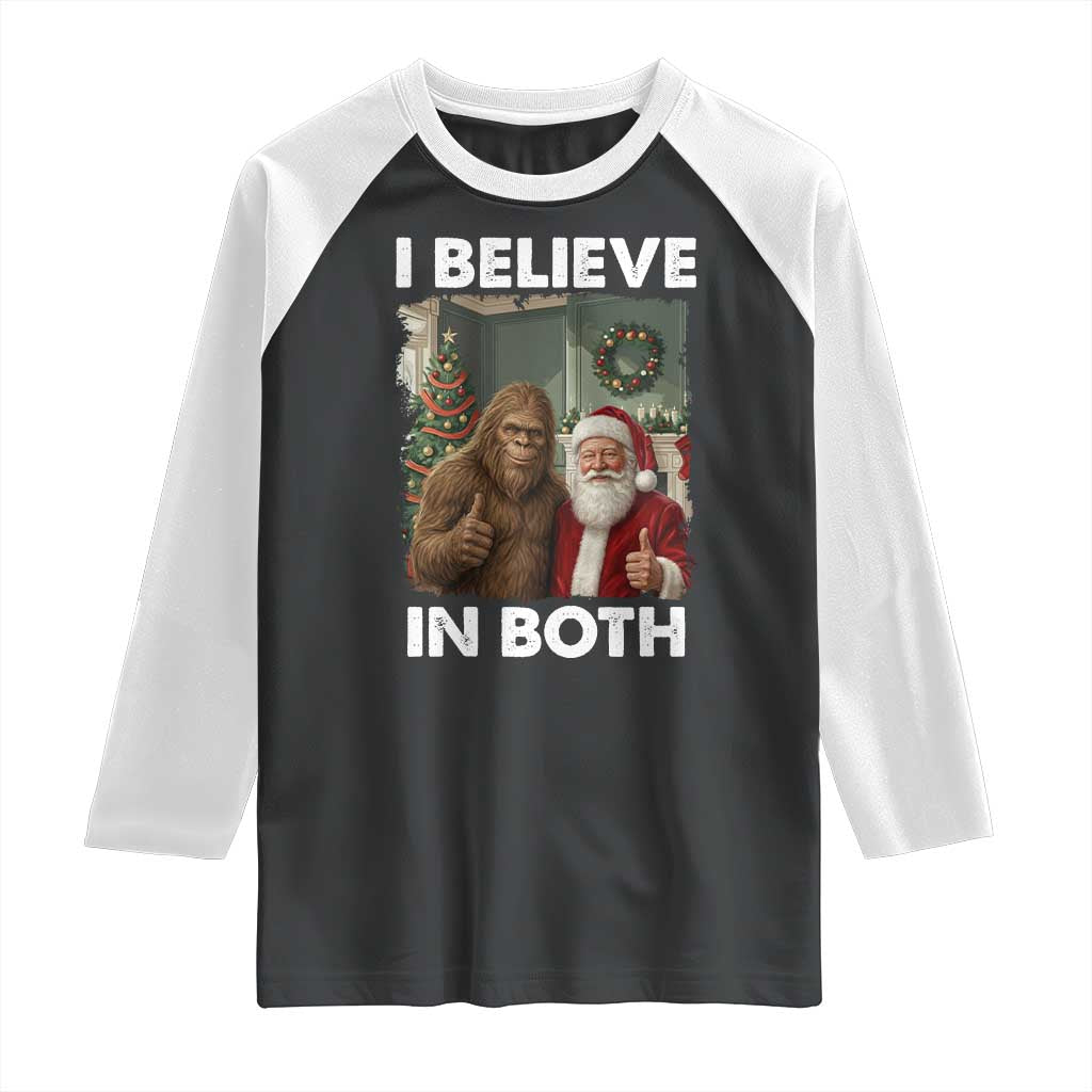 Funny Christmas Santa Bigfoot Raglan Shirt I Believe In Both Xmas Holiday - Wonder Print Shop