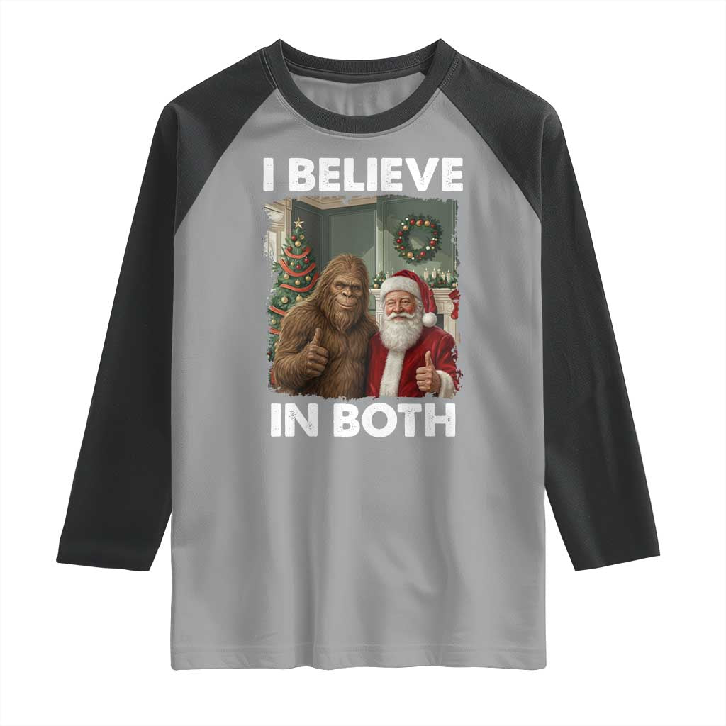 Funny Christmas Santa Bigfoot Raglan Shirt I Believe In Both Xmas Holiday - Wonder Print Shop