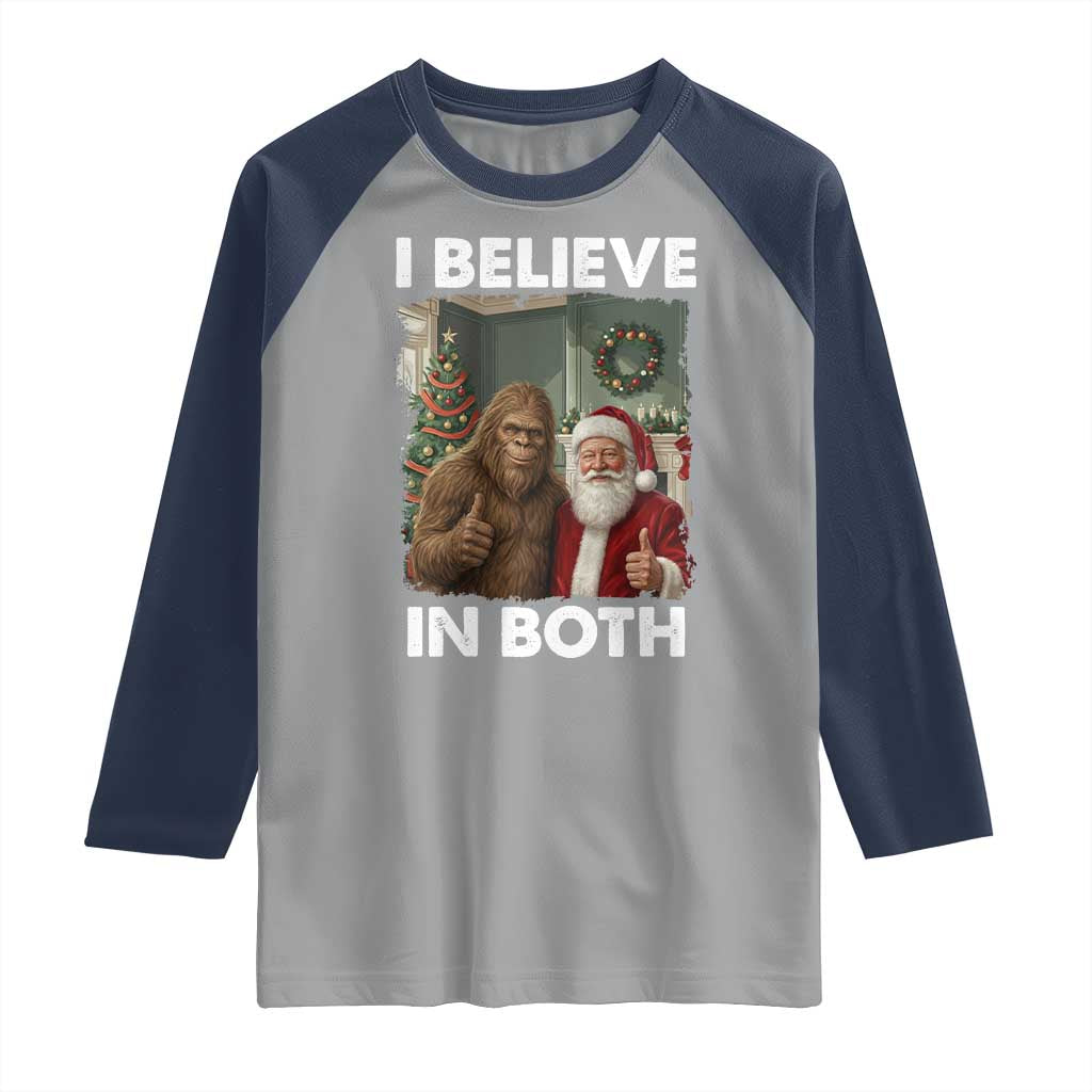 Funny Christmas Santa Bigfoot Raglan Shirt I Believe In Both Xmas Holiday - Wonder Print Shop