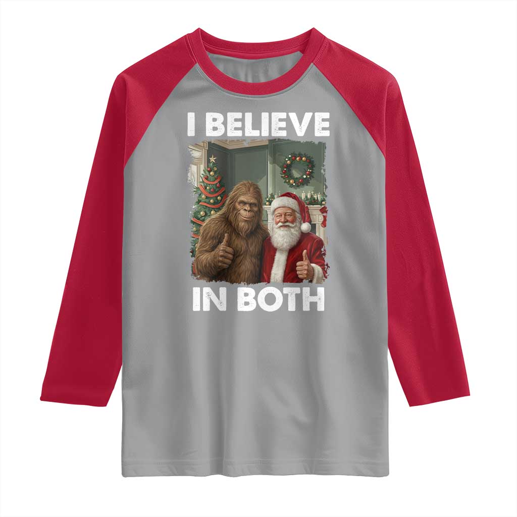 Funny Christmas Santa Bigfoot Raglan Shirt I Believe In Both Xmas Holiday - Wonder Print Shop