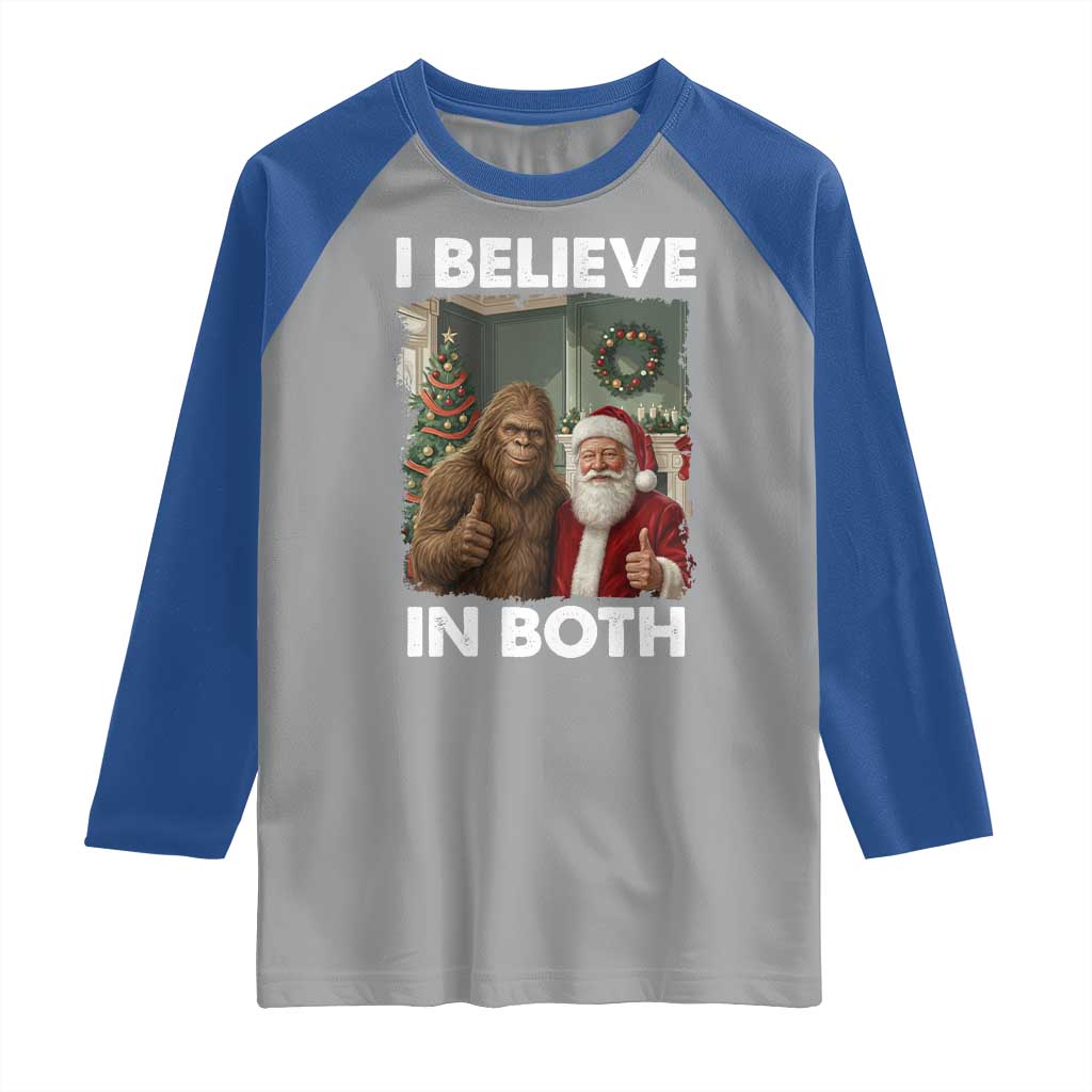 Funny Christmas Santa Bigfoot Raglan Shirt I Believe In Both Xmas Holiday - Wonder Print Shop