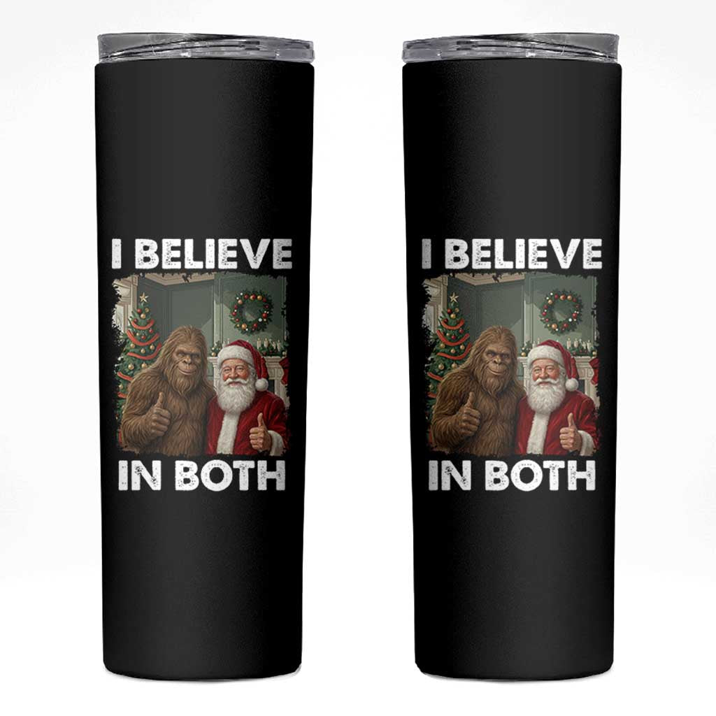 Funny Christmas Santa Bigfoot Skinny Tumbler I Believe In Both Xmas Holiday - Wonder Print Shop