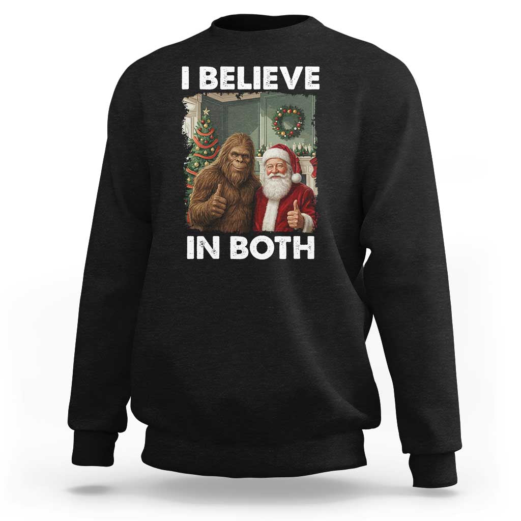 Funny Christmas Santa Bigfoot Sweatshirt I Believe In Both Xmas Holiday - Wonder Print Shop