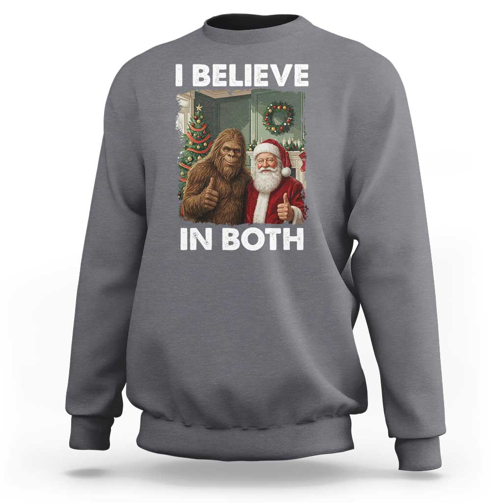 Funny Christmas Santa Bigfoot Sweatshirt I Believe In Both Xmas Holiday - Wonder Print Shop