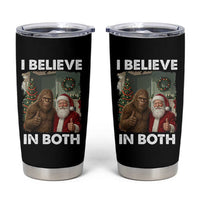 Funny Christmas Santa Bigfoot Tumbler Cup I Believe In Both Xmas Holiday - Wonder Print Shop