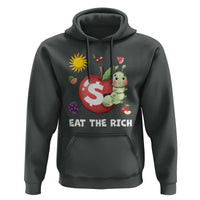 Funny Eat The Rich Hoodie Hungry Caterpillar Fruit Social Activist