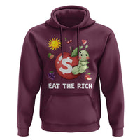Funny Eat The Rich Hoodie Hungry Caterpillar Fruit Social Activist