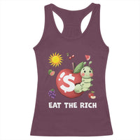 Funny Eat The Rich Racerback Tank Top Hungry Caterpillar Fruit Social Activist