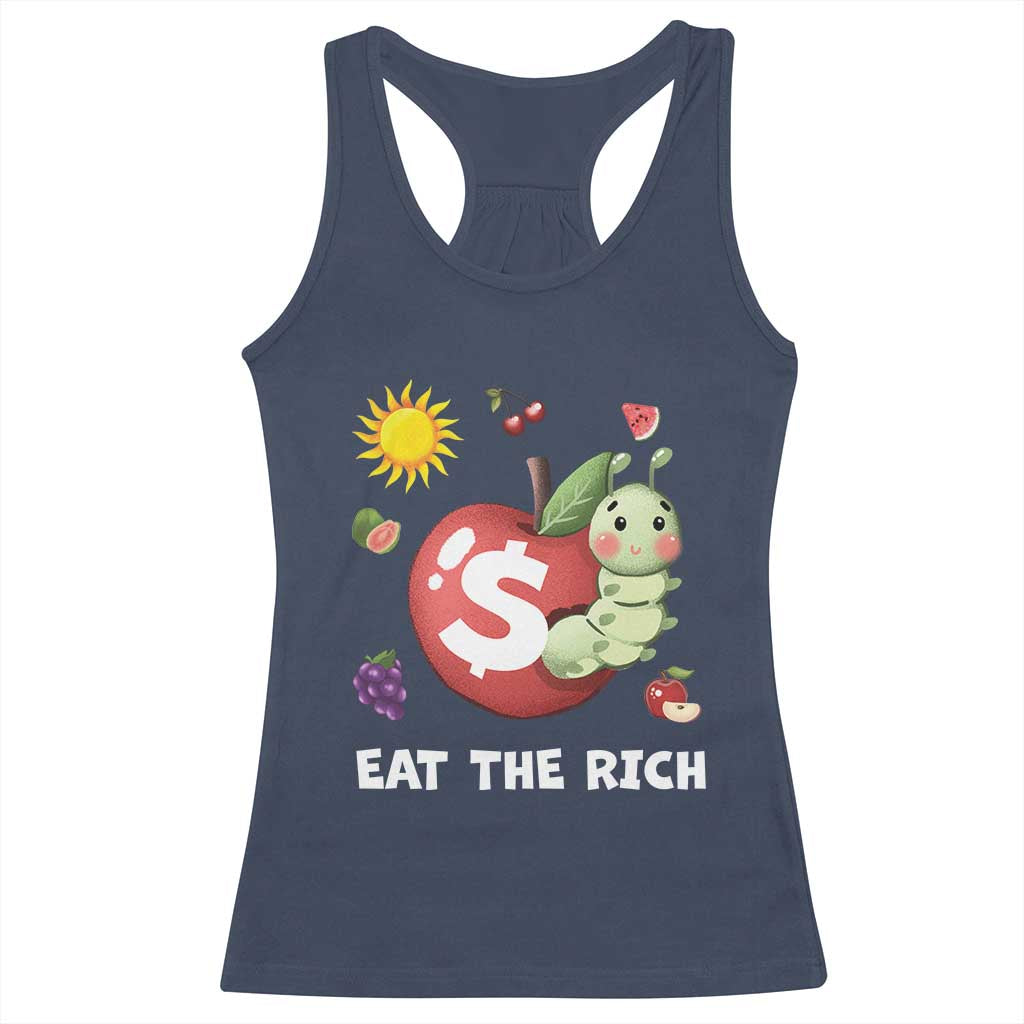 Funny Eat The Rich Racerback Tank Top Hungry Caterpillar Fruit Social Activist