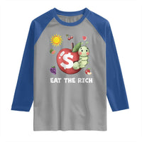 Funny Eat The Rich Raglan Shirt Hungry Caterpillar Fruit Social Activist