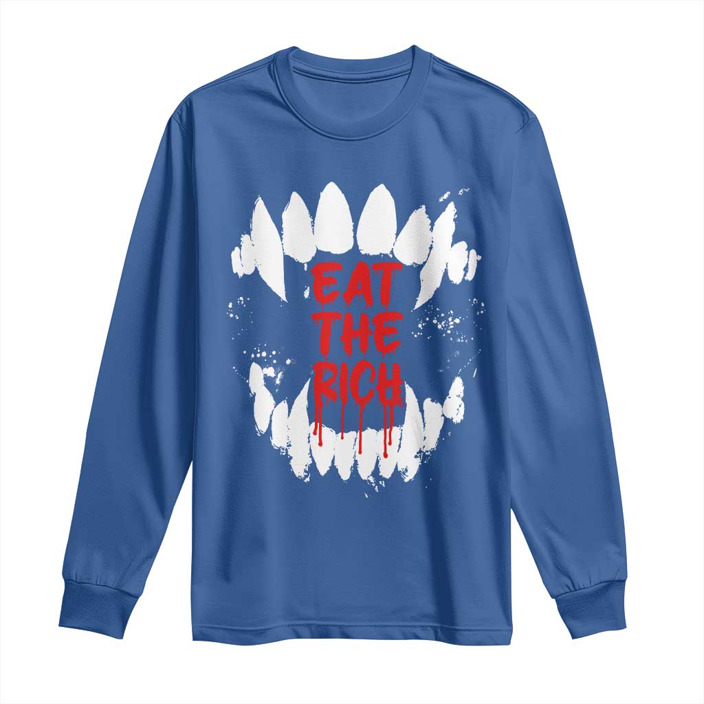 Eat The Rich Long Sleeve Shirt Vamp Fangs Social Activist