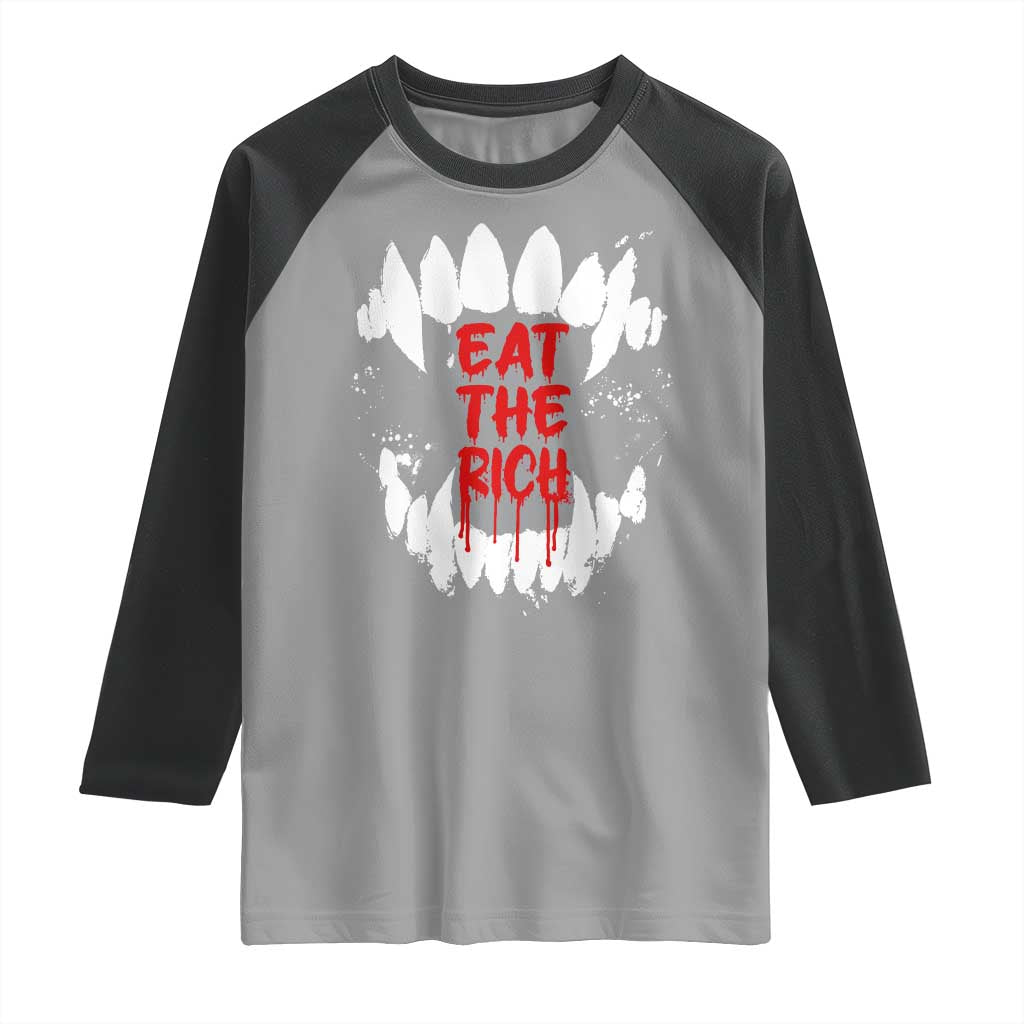 Eat The Rich Raglan Shirt Vamp Fangs Social Activist