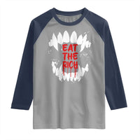 Eat The Rich Raglan Shirt Vamp Fangs Social Activist