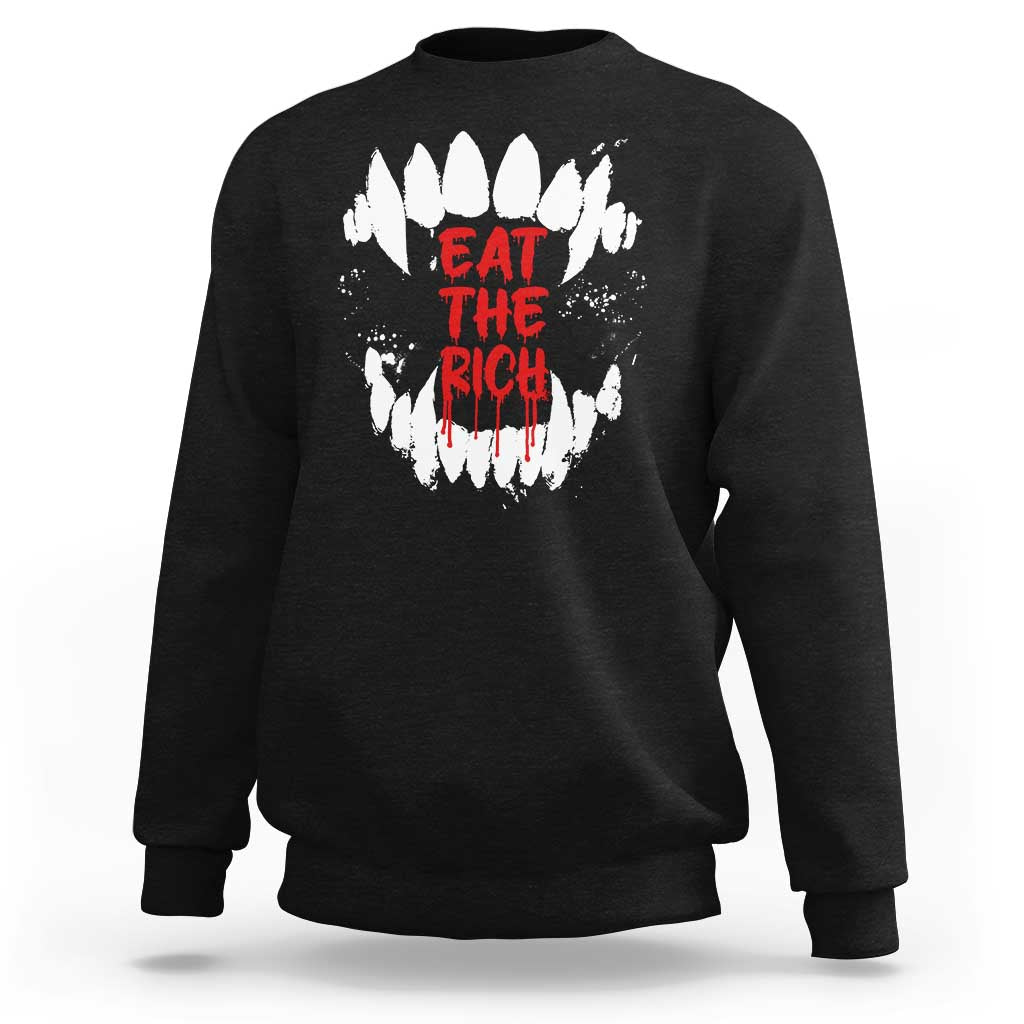 Eat The Rich Sweatshirt Vamp Fangs Social Activist - Wonder Print Shop