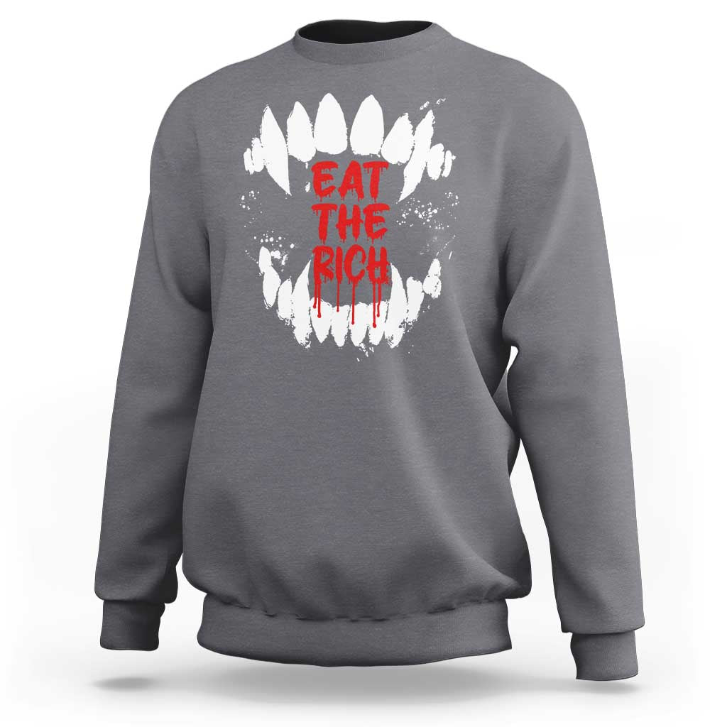 Eat The Rich Sweatshirt Vamp Fangs Social Activist - Wonder Print Shop