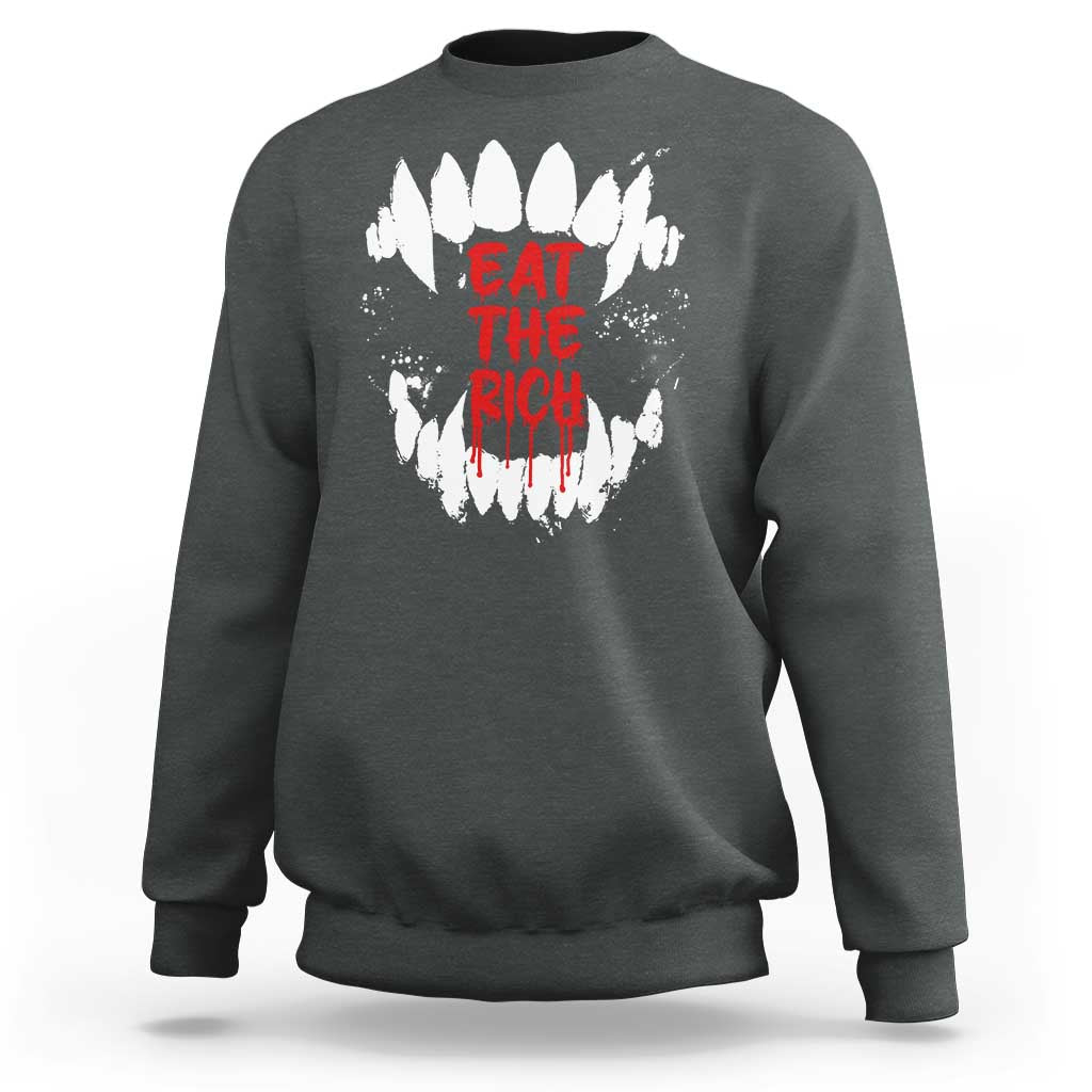 Eat The Rich Sweatshirt Vamp Fangs Social Activist - Wonder Print Shop