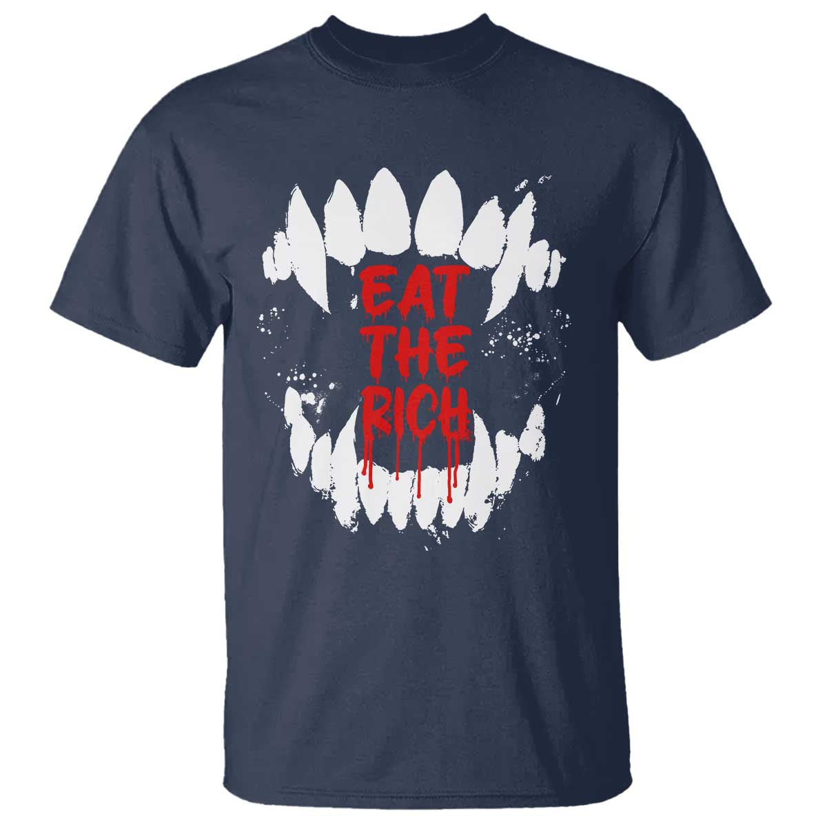 Eat The Rich T Shirt Vamp Fangs Social Activist - Wonder Print Shop