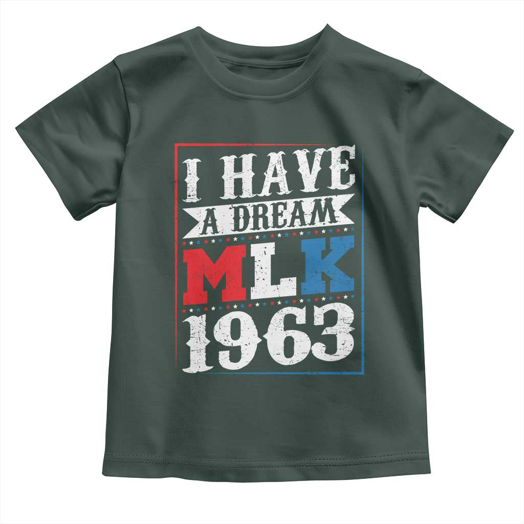 I Have A Dream Martin Luther King Toddler T Shirt MLK Day 1963