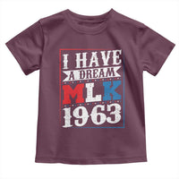I Have A Dream Martin Luther King Toddler T Shirt MLK Day 1963