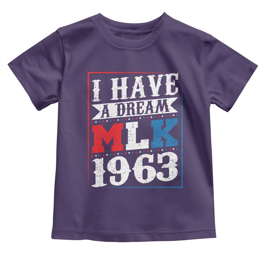 I Have A Dream Martin Luther King Toddler T Shirt MLK Day 1963