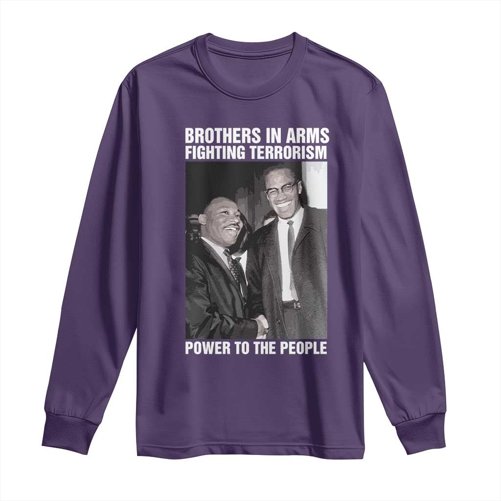 Martin Luther King And Malcolm X Long Sleeve Shirt Brothers In Arms Fighting Terrorism Power To The People