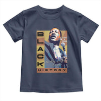 I Have A Dream Martin Luther King MLK Quote Toddler T Shirt Black History Month
