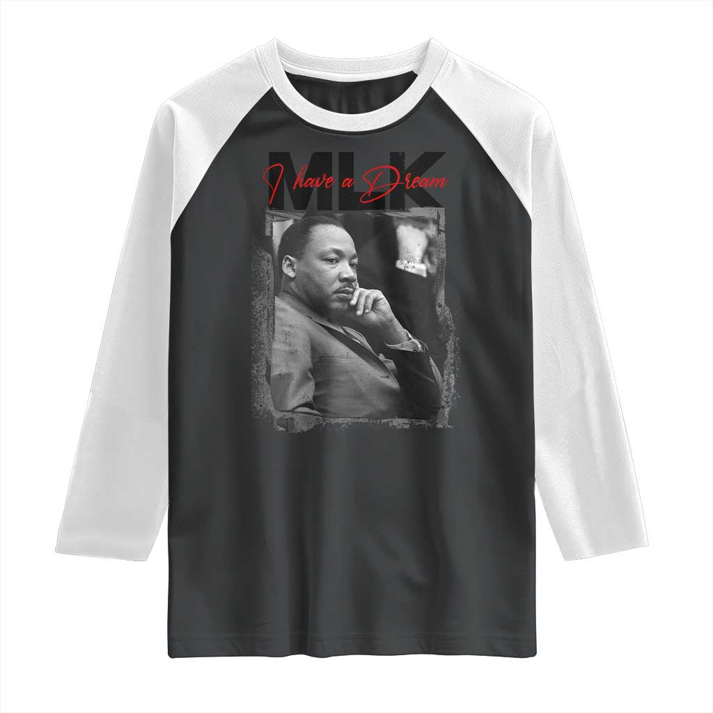 MLK I Have A Dream Raglan Shirt Dr Martin Luther King Jr Black History Month