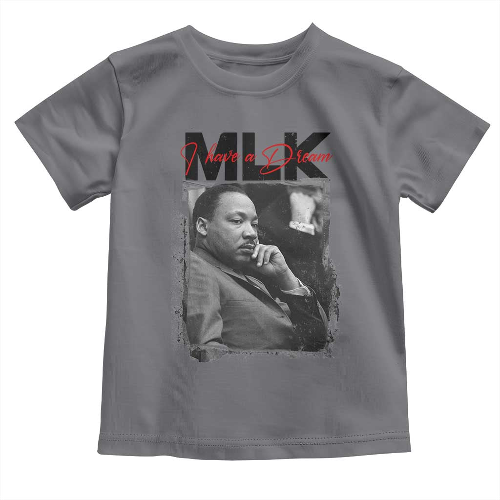 MLK I Have A Dream Toddler T Shirt Dr Martin Luther King Jr Black History Month