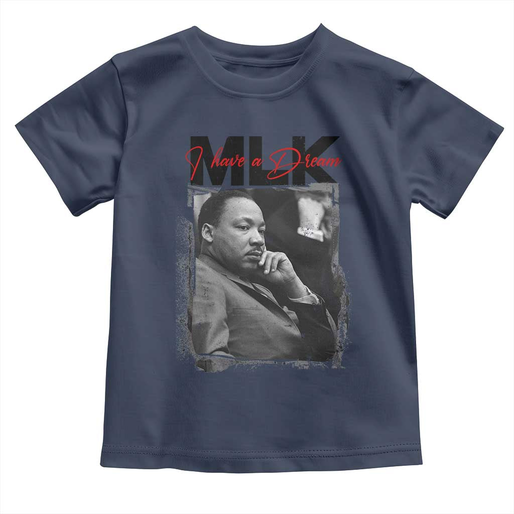 MLK I Have A Dream Toddler T Shirt Dr Martin Luther King Jr Black History Month