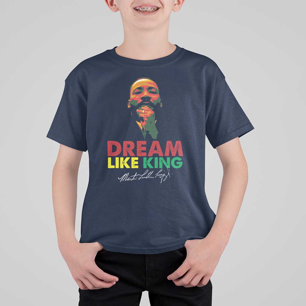 Dream Like King Martin Luther King T Shirt For Kid MLK Black History Month