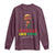 Dream Like King Martin Luther King Long Sleeve Shirt MLK Black History Month