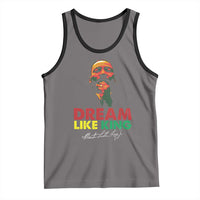 Dream Like King Martin Luther King Tank Top MLK Black History Month
