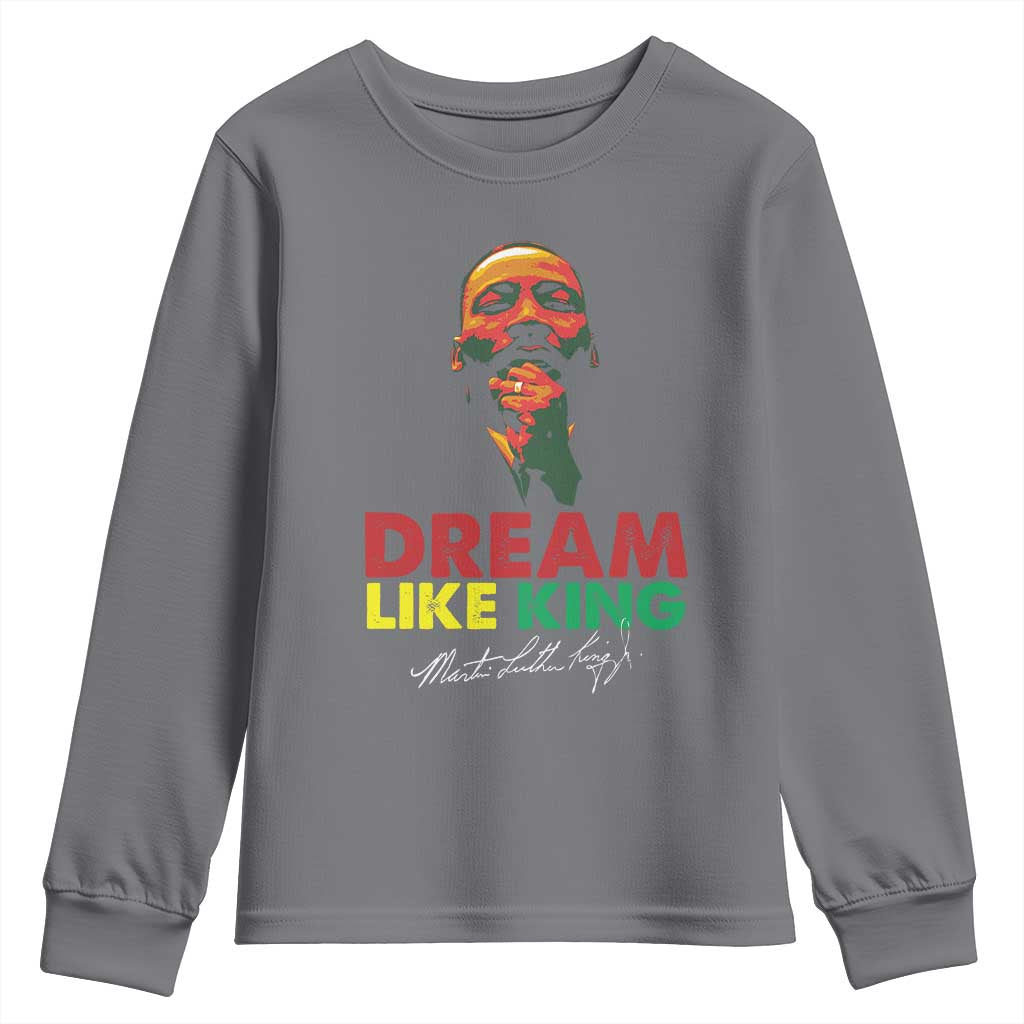 Dream Like King Martin Luther King Youth Sweatshirt MLK Black History Month