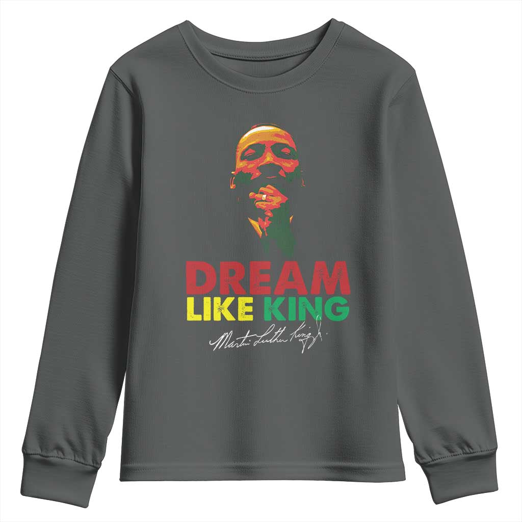 Dream Like King Martin Luther King Youth Sweatshirt MLK Black History Month