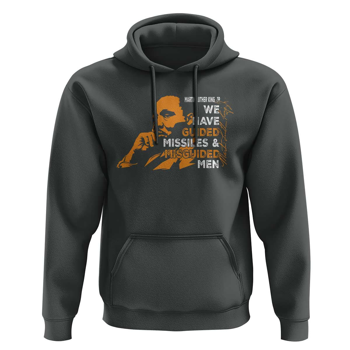 MLK We Have Guided Missiles And Misguided Men Hoodie Martin Luther King Jr Black History Month