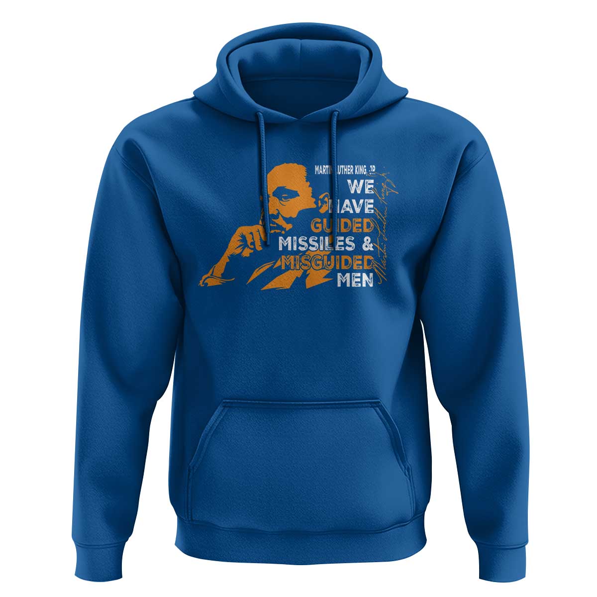MLK We Have Guided Missiles And Misguided Men Hoodie Martin Luther King Jr Black History Month