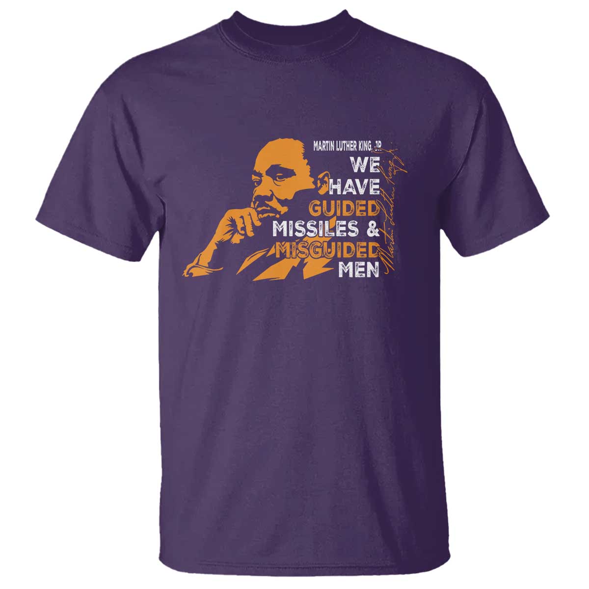 MLK We Have Guided Missiles And Misguided Men T Shirt Martin Luther King Jr Black History Month