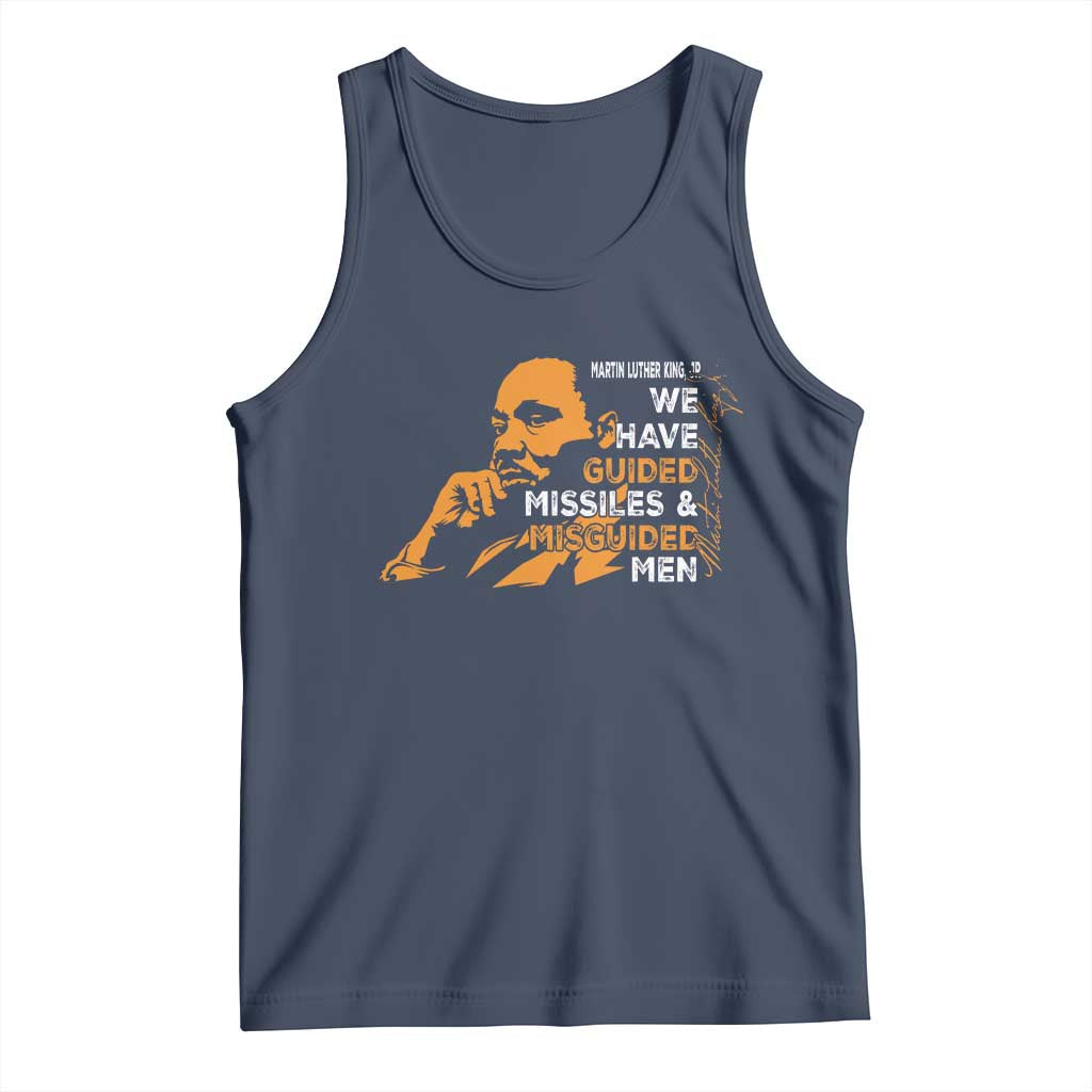 MLK We Have Guided Missiles And Misguided Men Tank Top Martin Luther King Jr Black History Month
