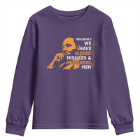 MLK We Have Guided Missiles And Misguided Men Youth Sweatshirt Martin Luther King Jr Black History Month
