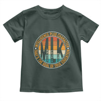 MLK Intelligence Plus Character That's The Goal Of True Education Toddler T Shirt Martin Luther King