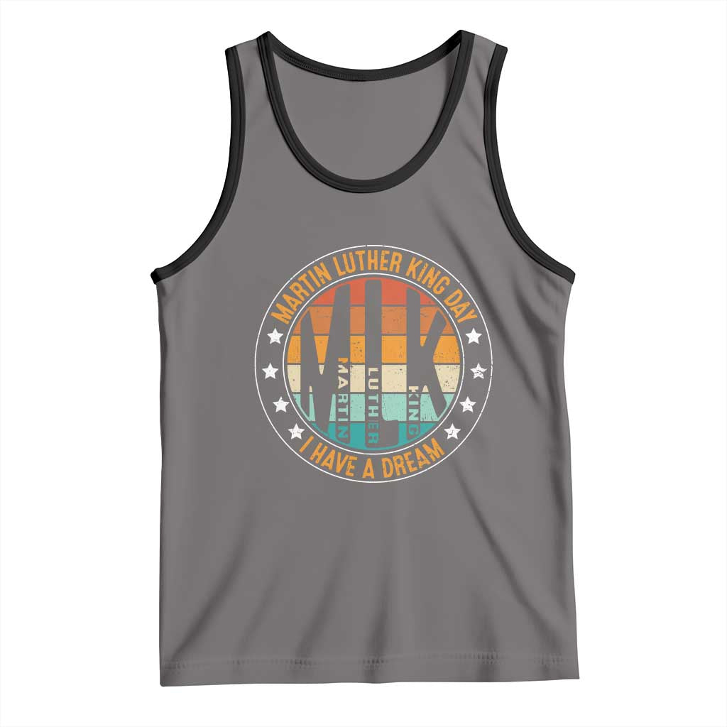 Martin Luther King I Have A Dream Tank Top Retro MLK Day
